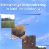 Kleinschalige waterzuivering in land- en tuinbouw