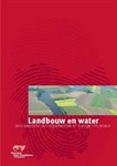 Landbouw en water: een overzicht van de reglementen en nuttige informatie