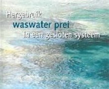 Hergebruik waswater prei in een gesloten systeem
