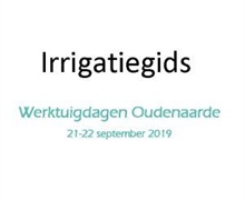 Irrigatiegids Werktuigdagen Oudenaarde 2019